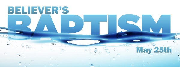 Believers_Baptsim_52525.jpeg