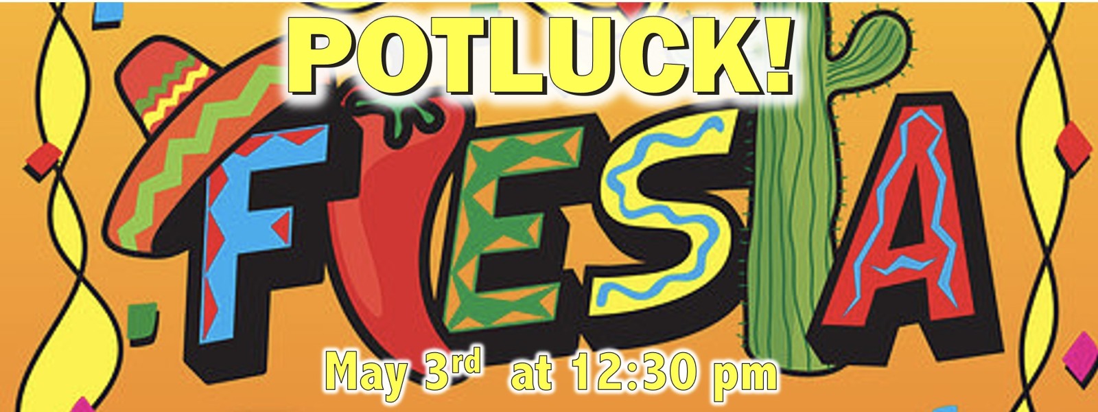 Join us after  the 11am service for our Sunday Potluck-Mexican Fiesta. Sunday May 3, 2026 at Calvary Chapel Naples in suite 231