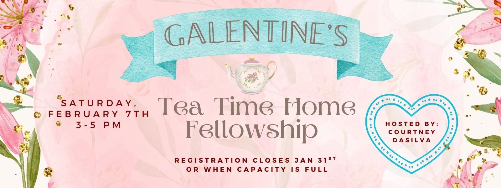 Tea Time Home Fellowship at the DaSilva Home on Saturday February 7, 2026 3pm to 5pm