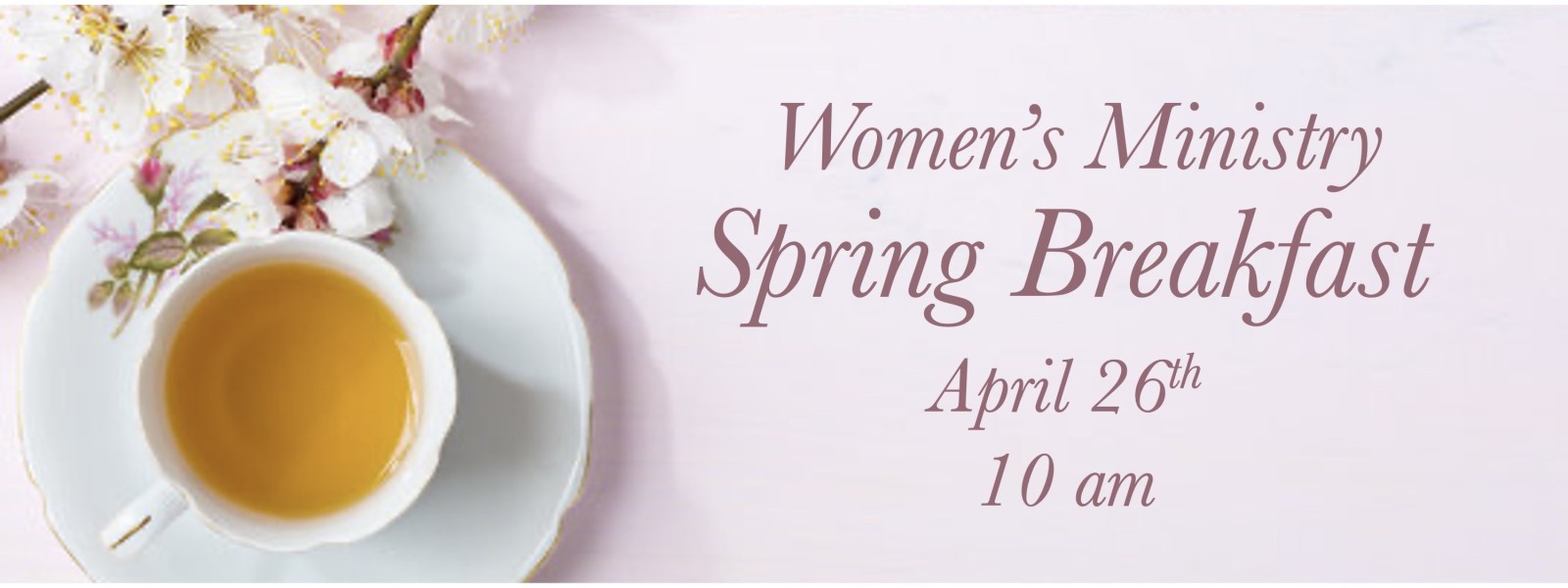 Women's Ministry Breakfast, Saturday April 26, 2025 at Calvary Chapel Naples