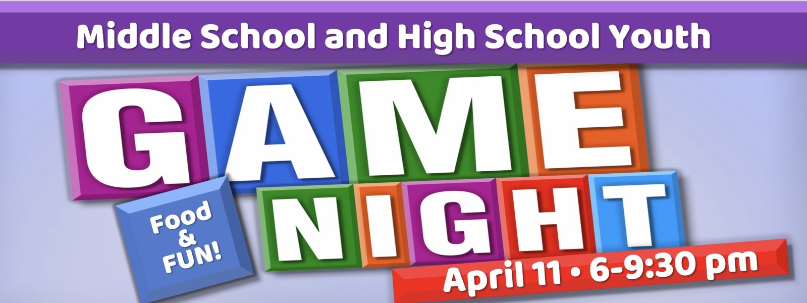 Youth Game Night- Middle and High School youth, join us for a night of games, fellowship and food